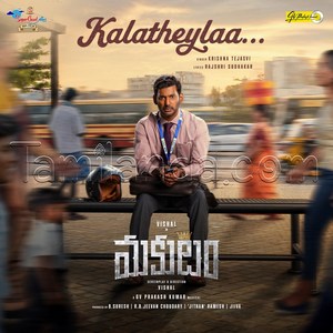 Kalatheylaa (From MAKUTAM) - Single (2026) (G.V. Prakash Kumar)